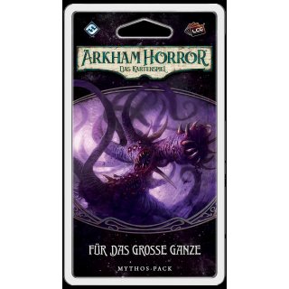 Arkham Horror: Das Kartenspiel &ndash; Für das große Ganze [Mythos-Pack]