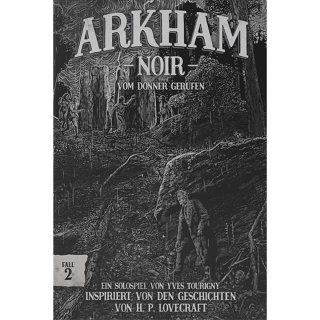 Arkham Noir: Fall 2 &ndash; Vom Donner gerufen