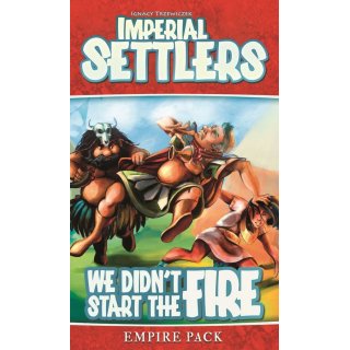Imperial Settlers: We Didnt Start the Fire (EN)