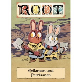 Root: Exilanten und Partisanen [1. Mini-Erweiterung]