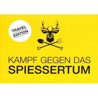 Kampf gegen das Spiessertum (Travel Edition)