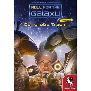 Roll for the Galaxy: Der große Traum [1. Erweiterung]